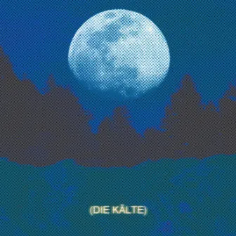 Die Kälte by Unknown Artist