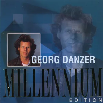 Millennium Edition by Georg Danzer