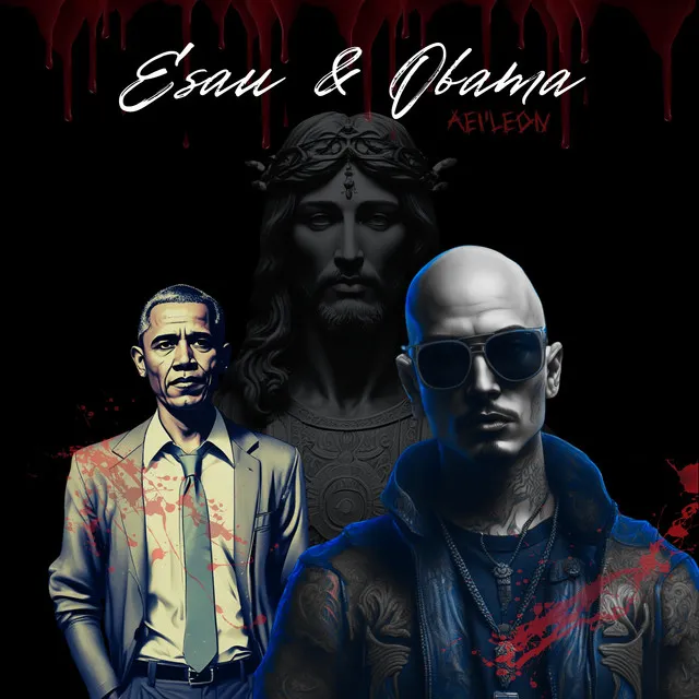 Esau & Obama