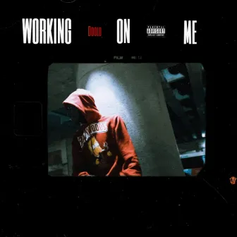 Working on me by Ddolo