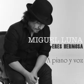 Eres Hermosa by Miguel Luna