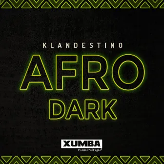 Afro Dark by Klandestino