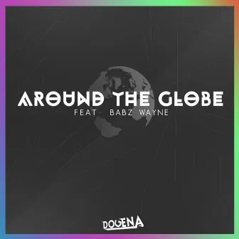 Around The Globe by Dogena