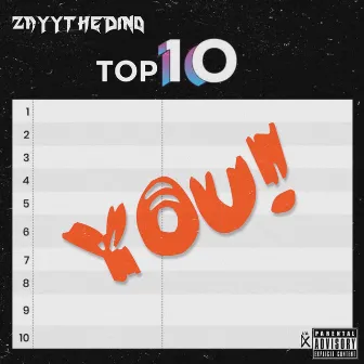 Top 10 by Zayy The Dino