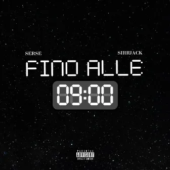 Fino alle Nove by SirrJack