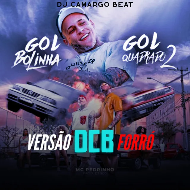 Gol bolinha gol quadrado - Versão forró