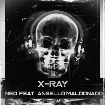 X-Ray (feat. Angello Maldonado) by Neo