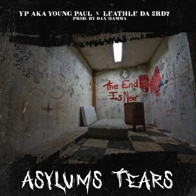 ASYLUMS TEARS