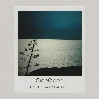 Four Years Away by Sinerider