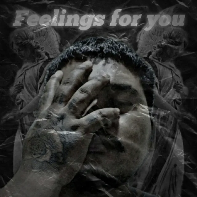 Feelings for you