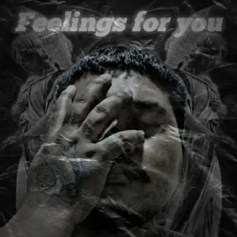 Feelings for you by MAXKY BLVCK