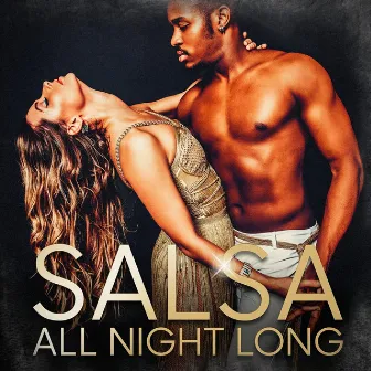 Salsa All Night Long by Unknown Artist