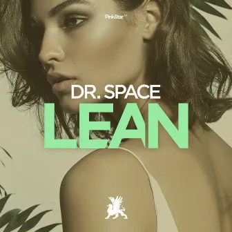 Lean by Dr. Space