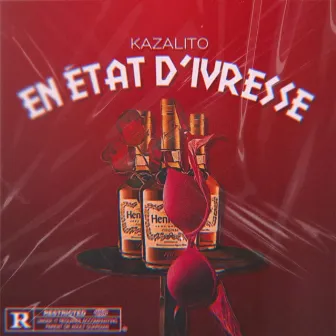 En État D'Ivresse by Kazalito