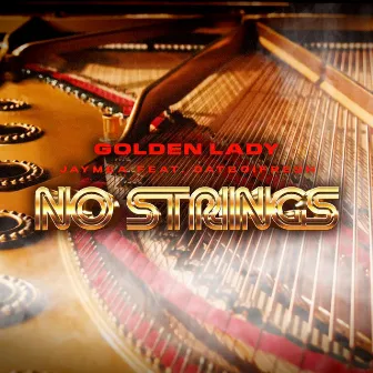 No Strings by Golden Lady