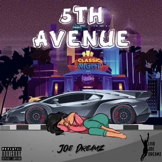 5th Avenue by Joe Dreamz