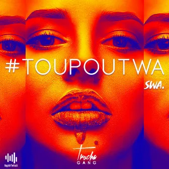 Toupoutwa by SWA