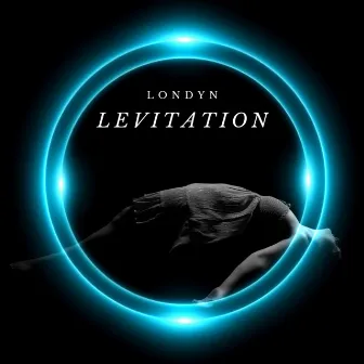 Levitation by LONDYN