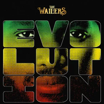 Evolution by The Wailers