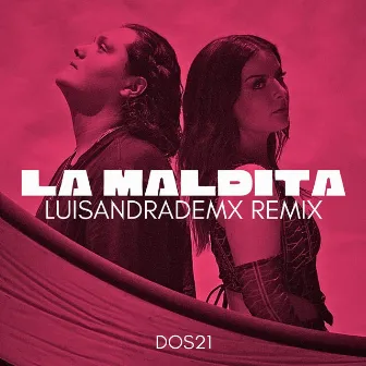 La Maldita (Remix) by Dos21