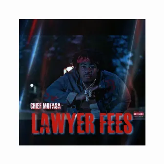 Lawyer Fees by Chief Mufasa