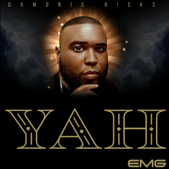 Yah by Domonic Ricks