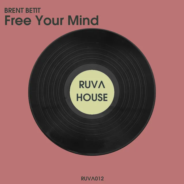 Free Your Mind - Extended Mix