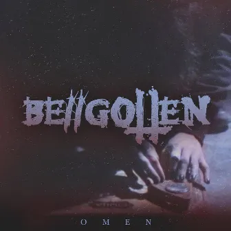 Omen by Begotten