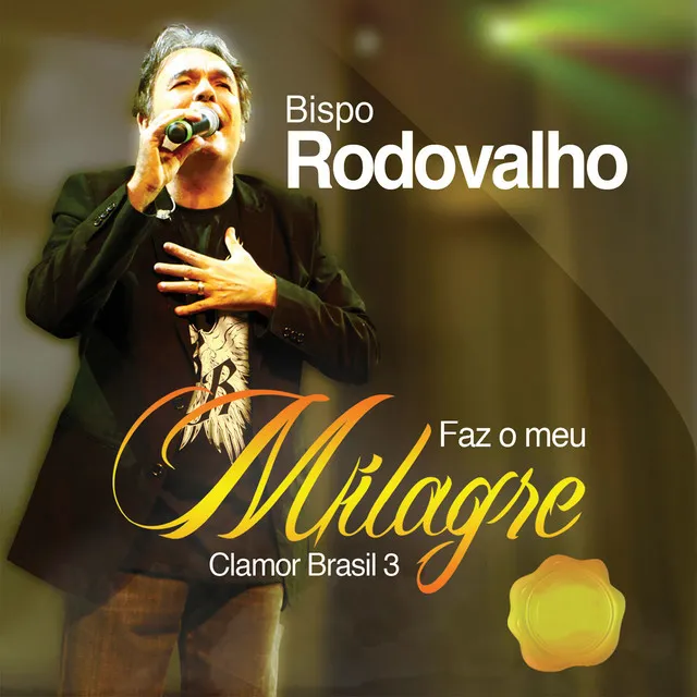 Clamor Brasil 3 - Faz o Meu Milagre