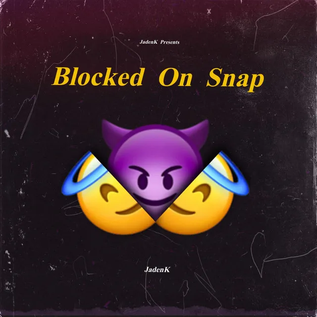 Blocked On Snap