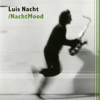 NachtMood by Luis Nacht