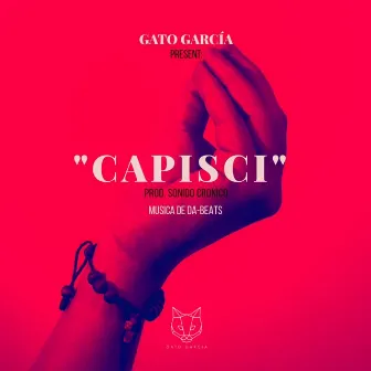 Capisci by GATO GARCÍA