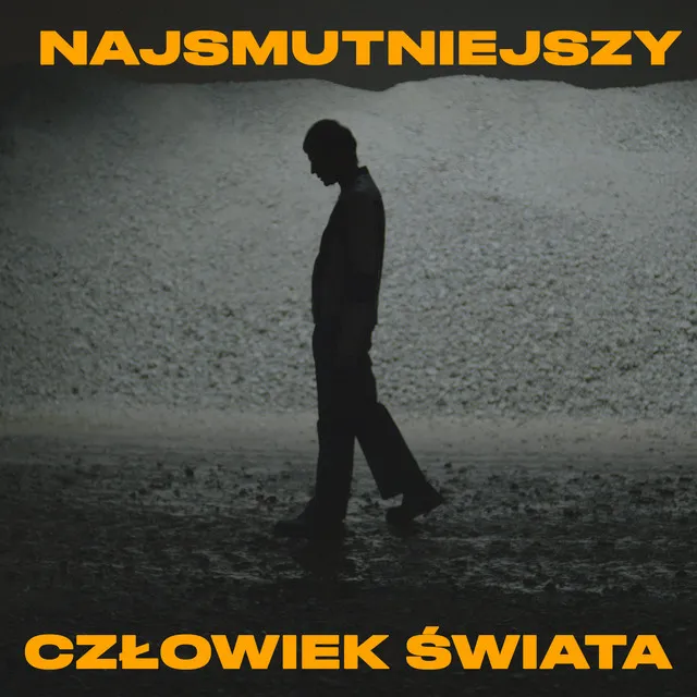 Najsmutniejszy człowiek świata