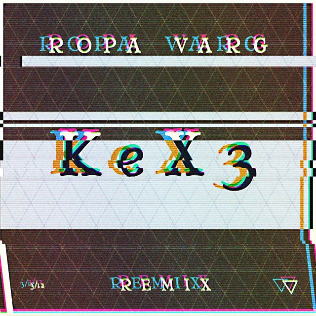 Ropa Varg - KeX3 Remix