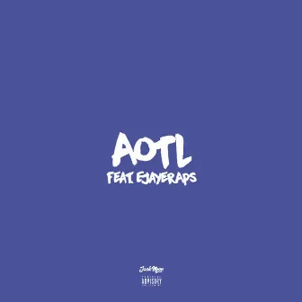 AOTL by JACK MOON