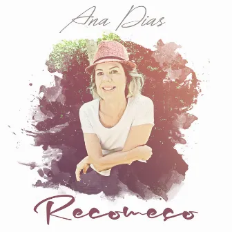 Recomeço by Ana Dias