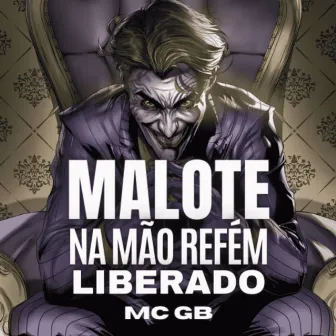 Malote na mão refém liberado by Mcgb