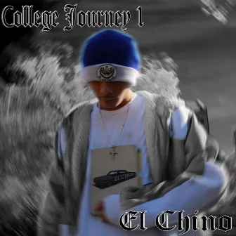 College Journey 1 by El Chino