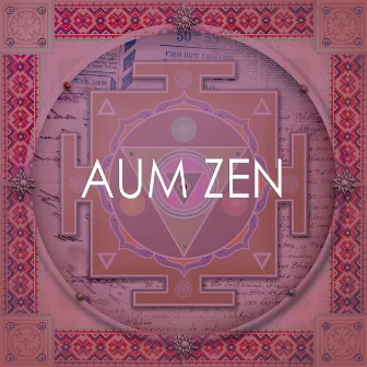 Aum Zen by The New Age Meditators