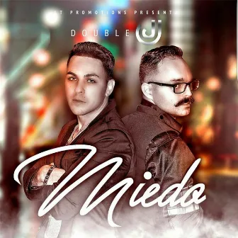 Miedo by Double J