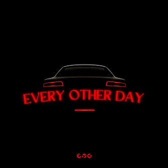 EVERY OTHER DAY by Wizzy Bandz