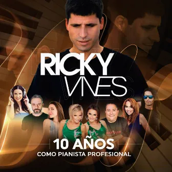 Ricky Vive 10 años como pianista profesional by Ricky Vives