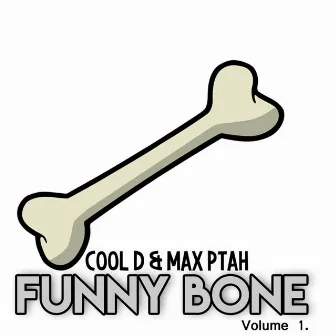 Funny Bone, Vol. 1 by Cool D