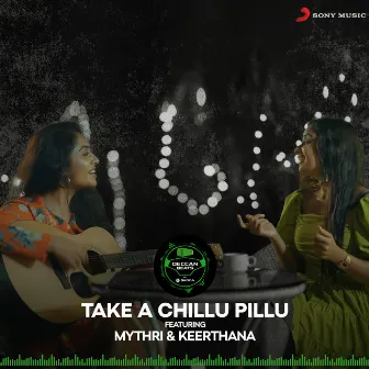 Take A Chillu Pillu (SKODA Deccan Beats) by Mythri Iyer