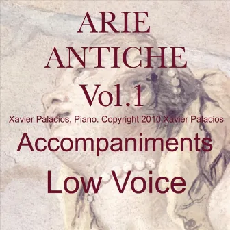 15 Arie Antiche (Parisotti Edition), Vol. 1 Accompaniments for Low Voice with transpositions by Xavier Palacios