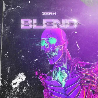 Blend by ZERX