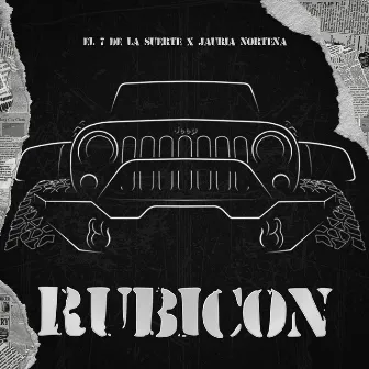 El Rubicon by Grupo 7 De La Suerte