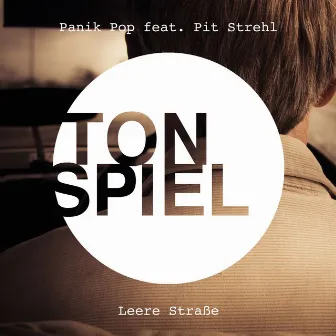 Leere Straße (feat. Pit Strehl) by Panik Pop