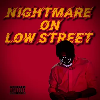 Nightmare On LOW Street by L.O.W