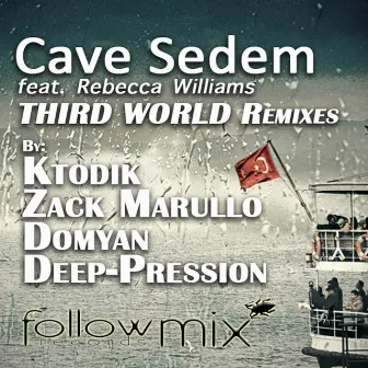 Third World Remixes EP by Cave Sedem